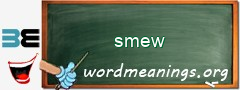 WordMeaning blackboard for smew